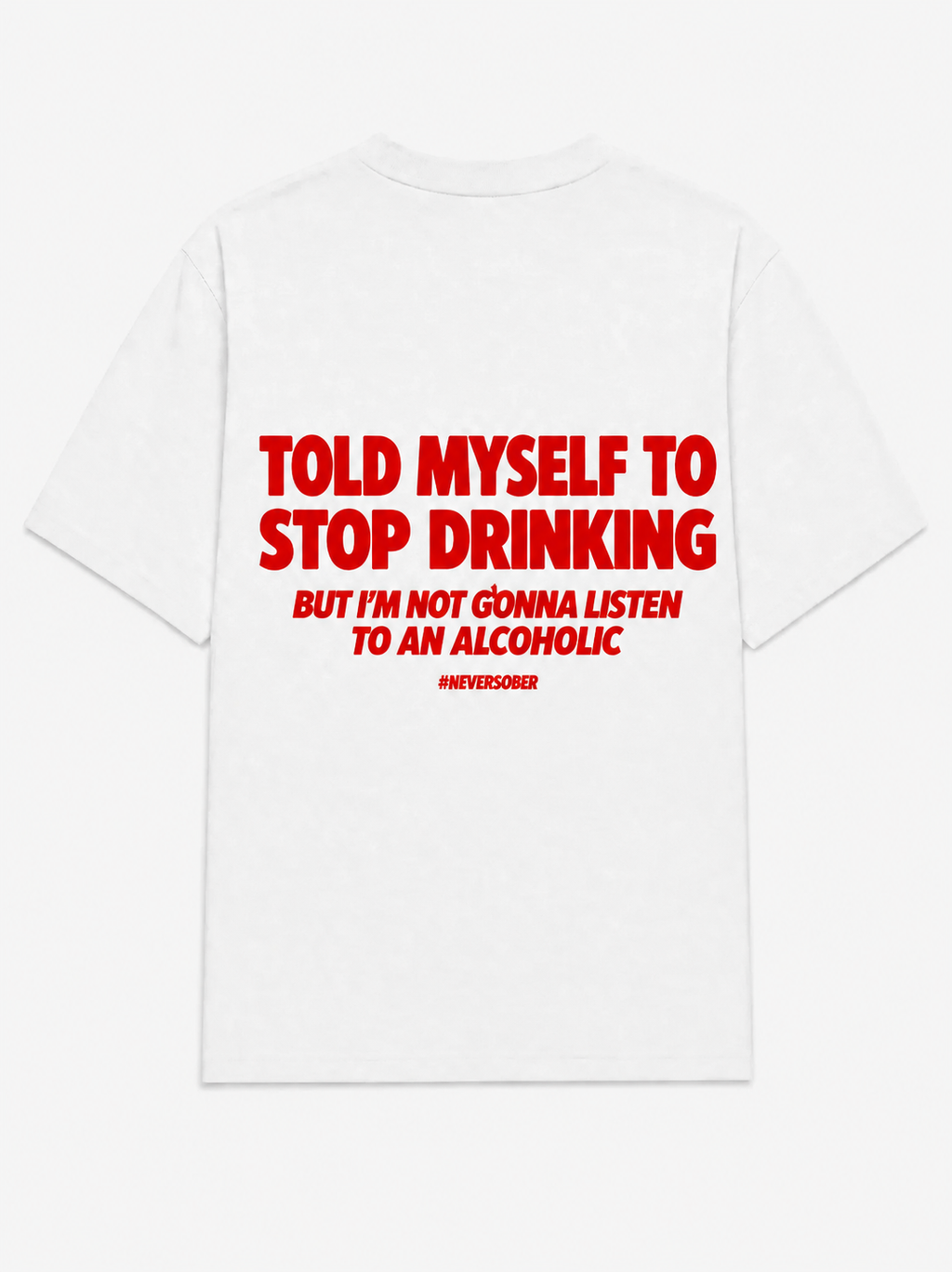 Told myself to stop drinking