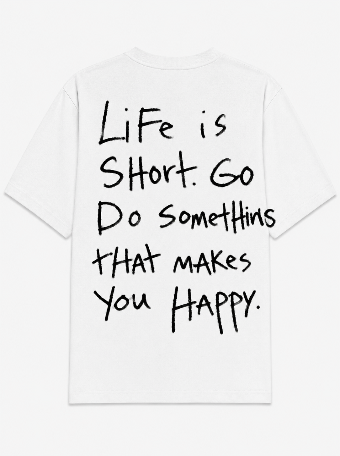Life is short, go do something that makes you happy