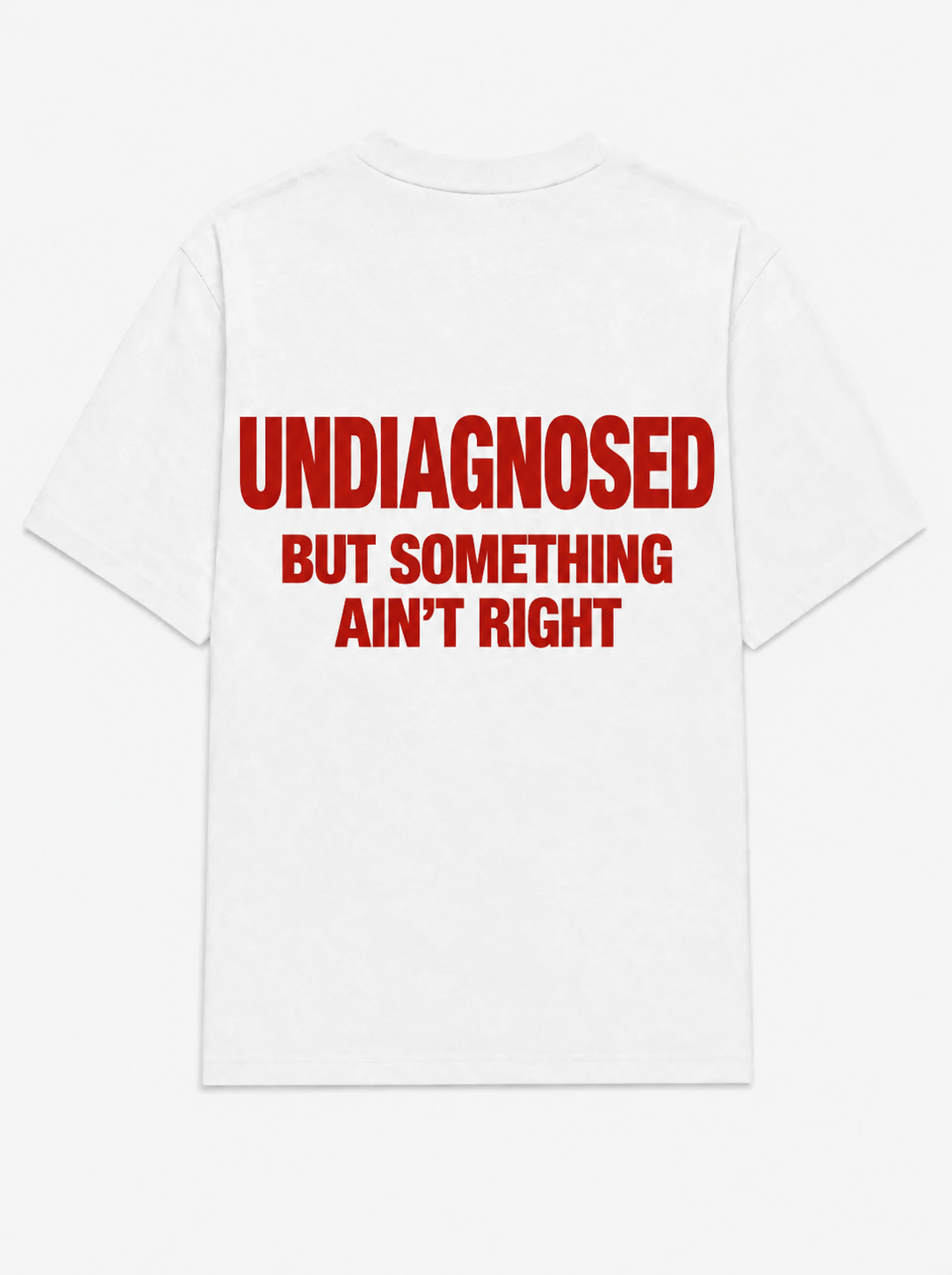 Undiagnosed but something ain't right