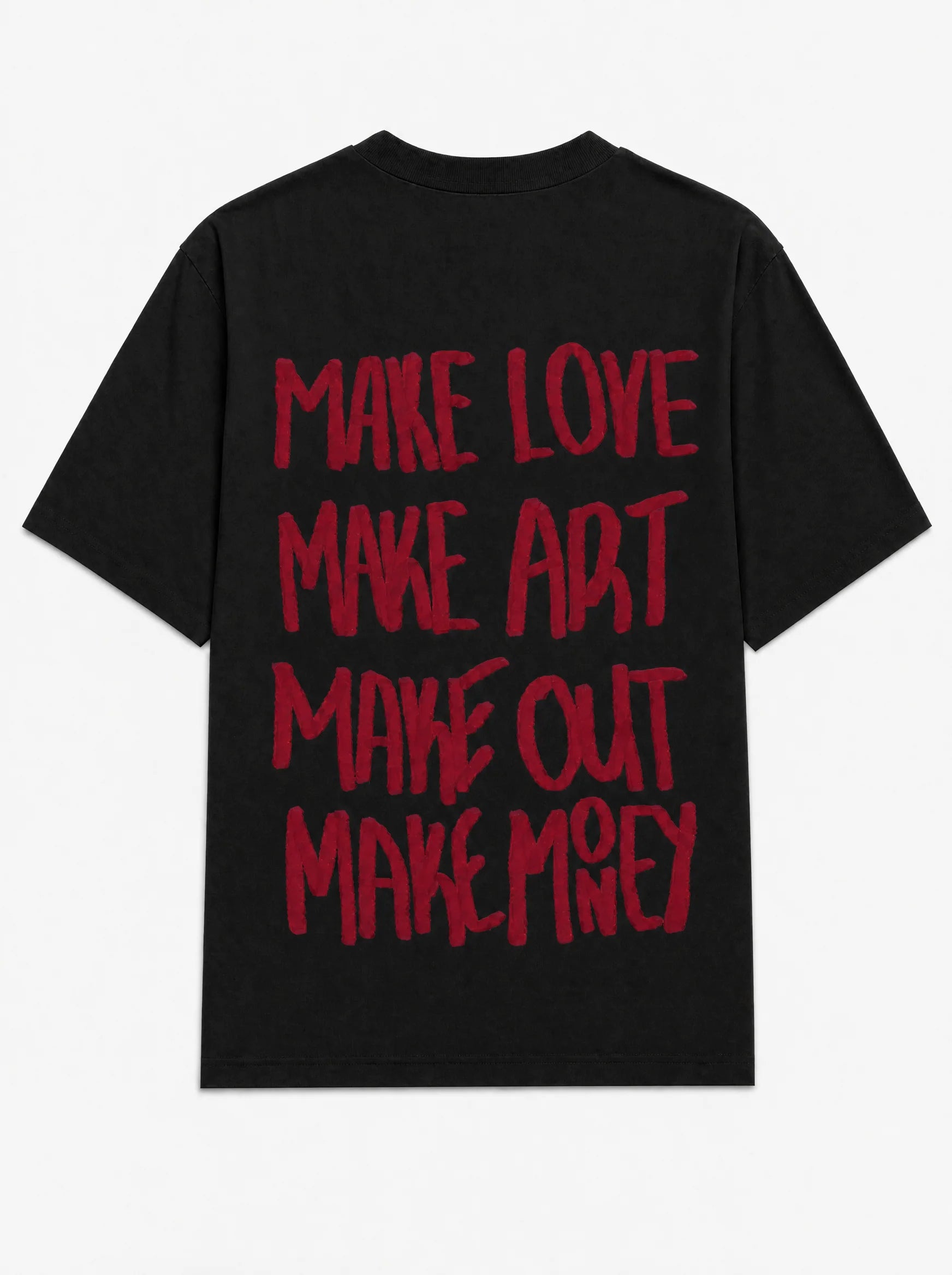 Make love make art make out make money